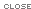 Close Window